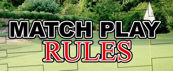 MatchPlayRUles